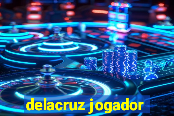 delacruz jogador